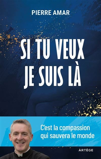 Si Tu Veux Je Suis La C'est La Compassion Qui Sauvera Le