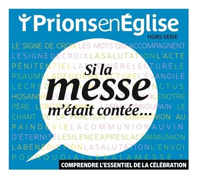 Si la messe m'était contée