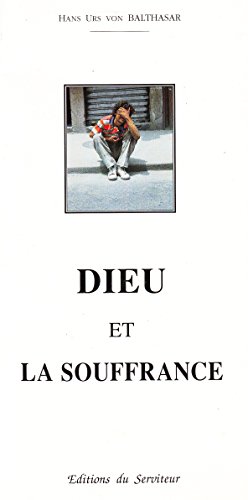 [06.0022] Dieu et la souffrance