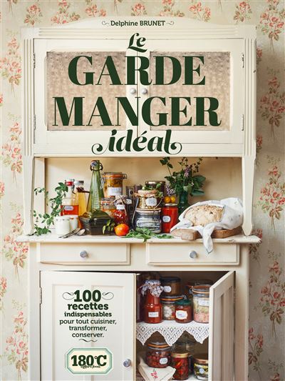 Le garde manger idéal