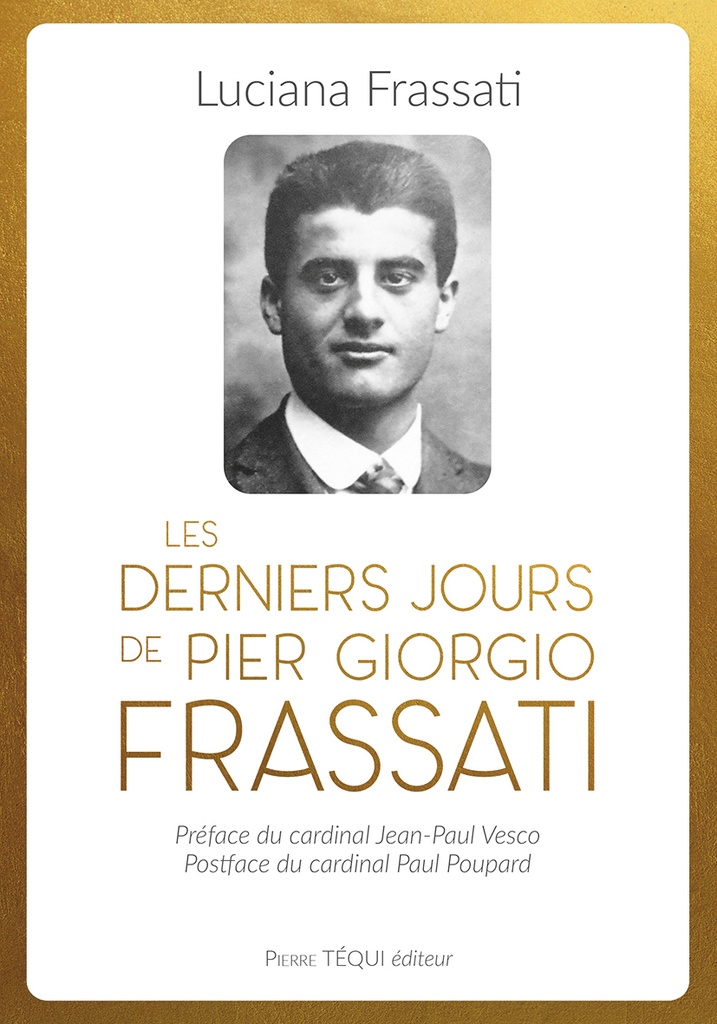 Les dernières heures de Pier Giorgio Frassati