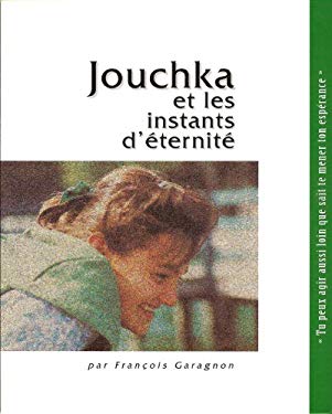 Jouchka et les instants d'éternité 
