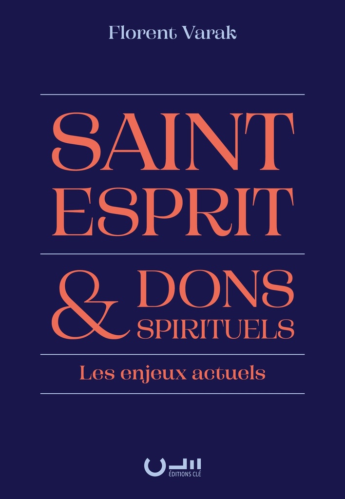 Saint-Esprit et dons spirituels : Les enjeux actuels