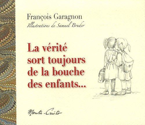 [MTC0027] La vérité sort toujours de la bouche des enfants...