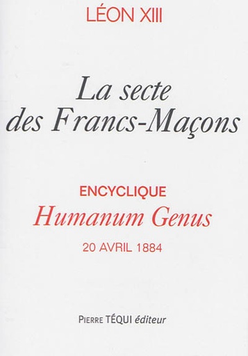 [TEQ3252] La Secte Des Francs Maçons - Humanum Genus